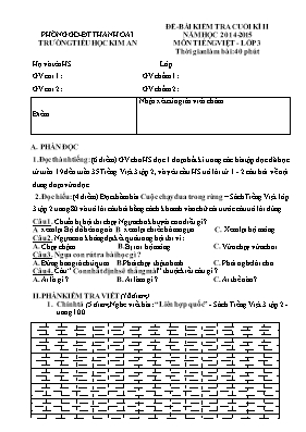 Đề kiểm tra cuối học kì II môn Tiếng Việt Lớp 3 - Năm học 2014-2015 - Trường TH Kim An (Có đáp án)